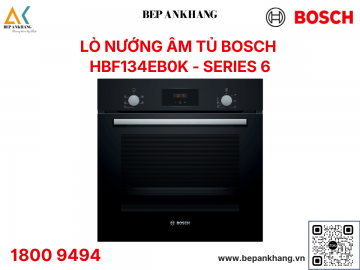 Lò nướng âm tủ Bosch series 4 HBA534EB0K - Nhập Khẩu Ba Lan